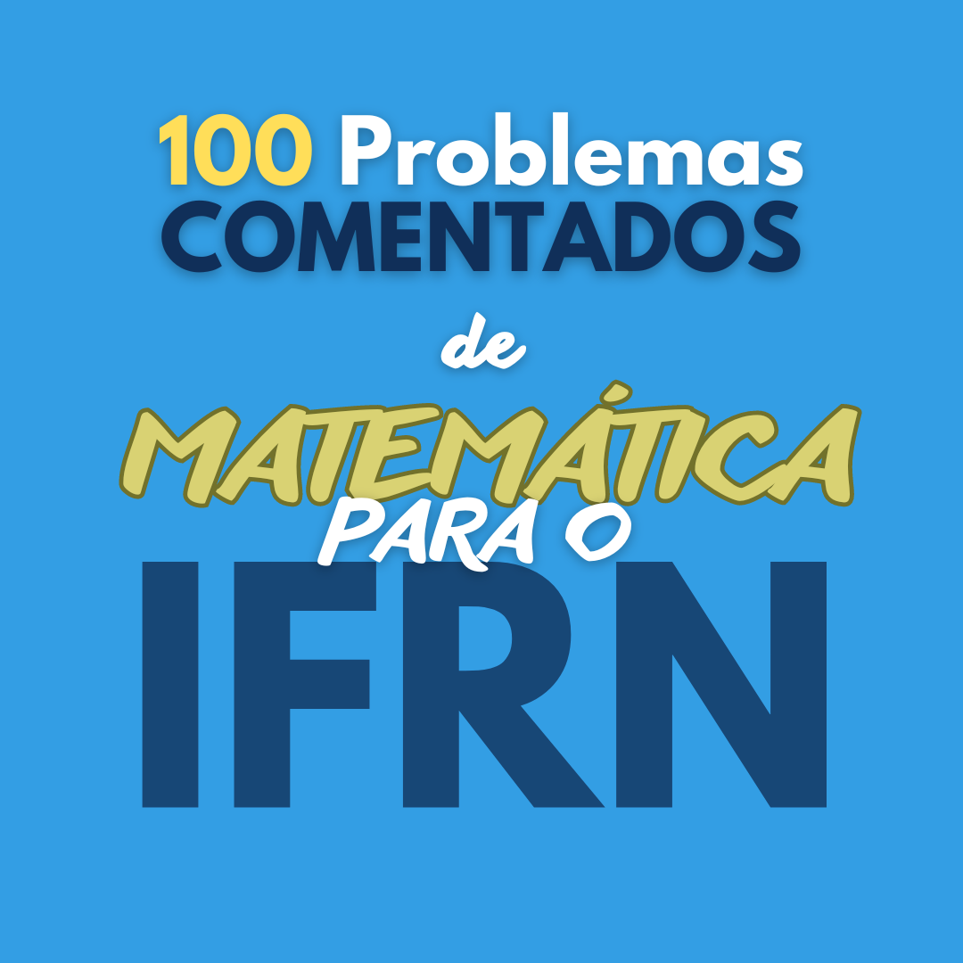 IFRN: 100 Questões de Matemática