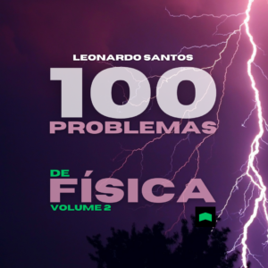 PDF - 100 Questões de Física para Concursos Militares - Vol 2