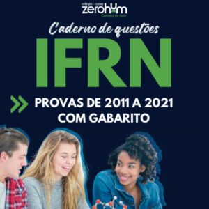 Coletânea de Provas do IFRN (2011-2021)