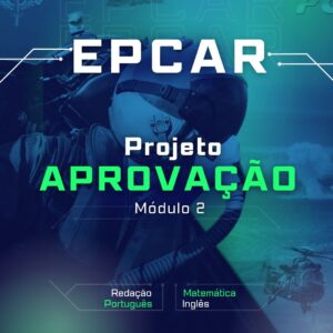 Projeto Aprovação EPCAR — módulo 2 (material digital)